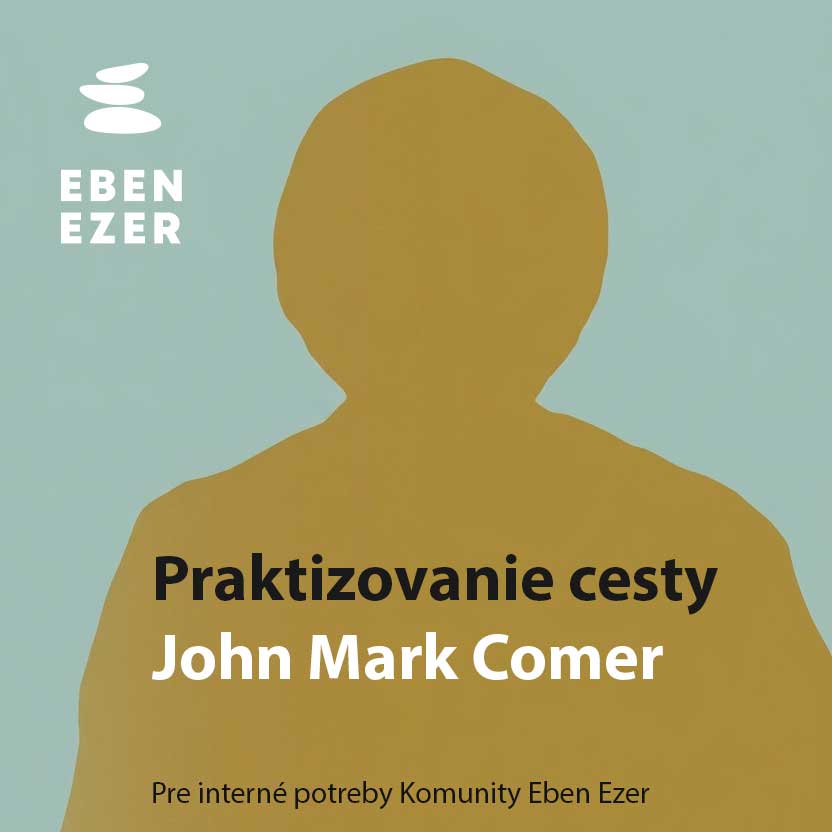 10. týždeň | Definícia praktík – Devätoro praktík | J.M.Comer: Praktizovanie cesty
